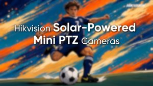 ⚽🥅La mini cámara PTZ con energía solar de Hikvision está lista para cada partido.(4/4)